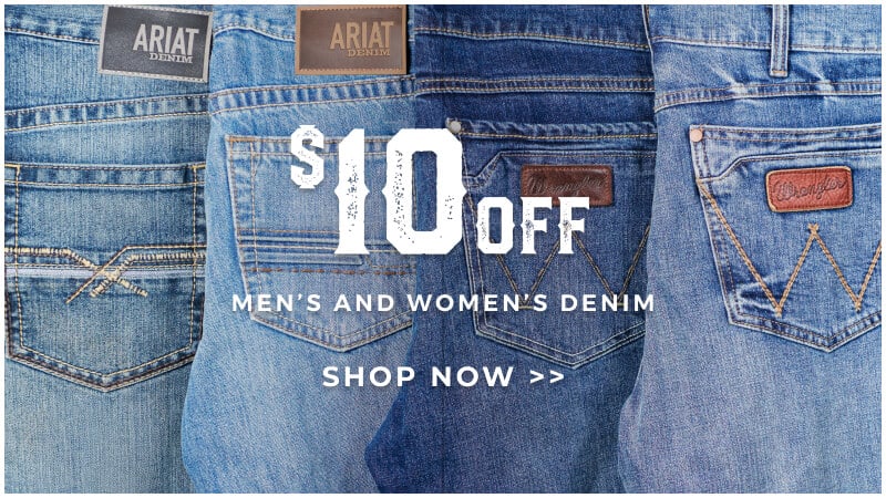 This banner promotes $10 OFF Men's & Women's Denim at Cavender’s. Shows western style jeans. Text reads " MEN'S AND WOMEN'S DENIM SHOP NOW" Click to shop.